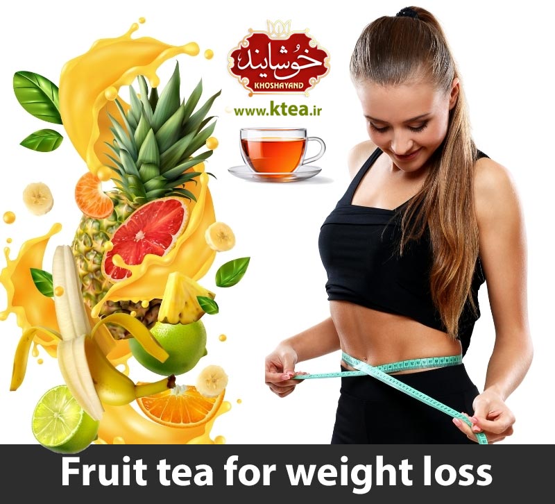 Fruit tea for weight loss